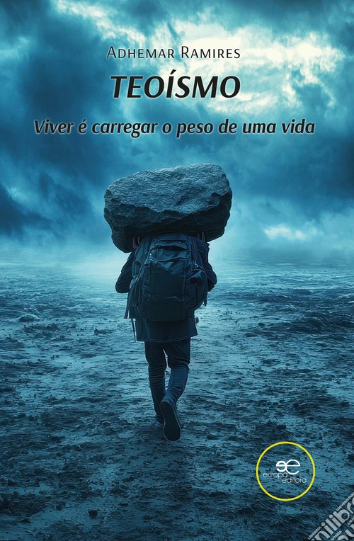 Teoísmo. Viver é carregar uma vida
