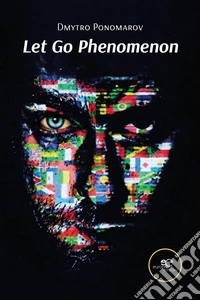 Let Go Phenomenon libro
