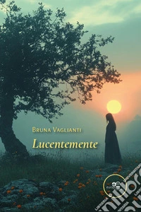 Lucentemente