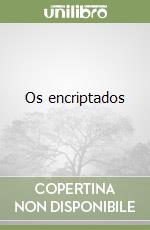 Os encriptados
