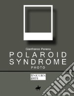 Polaroid Syndrome libro