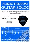 Guitar solos. 10 assoli del chitarrista jazz Alessio Menconi libro di Menconi Alessio