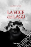 La voce del lago libro