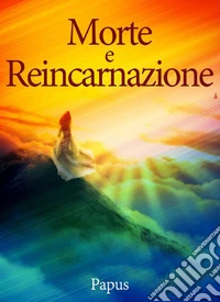 Morte e reincarnazione