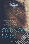 Ovunque sarai libro