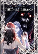 The dark mirror libro