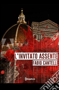 L'invitato assente