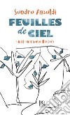 Feuilles de ciel. Vingt-cinq haïku illustrés libro di Ansaldi Sandra