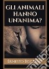 Gli animali hanno un'anima libro