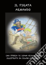 Il pirata Armando libro