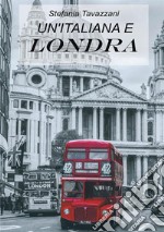 Un'italiana e Londra libro