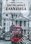 Un'italiana e Londra libro