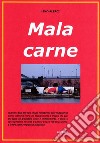 Malacarne libro