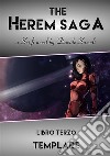 Templare. The Harem saga. Vol. 3 libro di Sassoli Davide