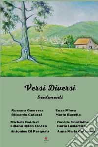 Versi diversi. Sentimenti libro