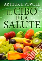 Il cibo e la salute libro