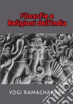 Filosofie e religioni dell'India libro
