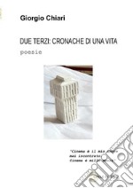 Due terzi: cronache di una vita libro