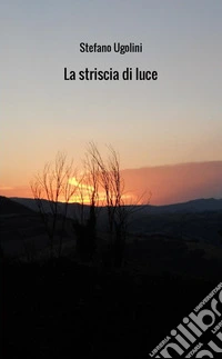 La striscia di luce