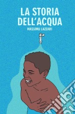 La storia dell'acqua libro