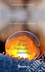 Voci di una piccola eternità libro