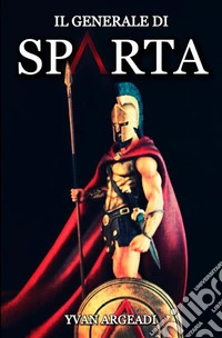 Il generale di Sparta