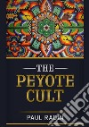 The peyote cult libro