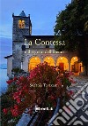 La contessa e il segreto dell'Eremo libro