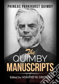 The Quimby manuscripts libro