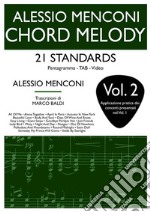 Chord melody, 21 standard. Vol. 2 libro