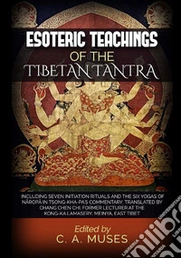 Esoteric teachings of the tibetan tantra libro