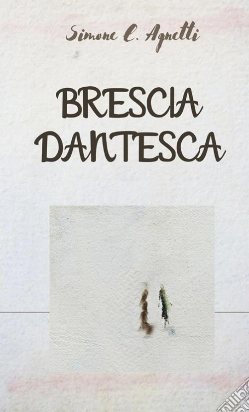 Brescia dantesca