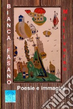 Multiverso. Poesie ed immagini libro