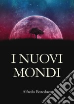 I nuovi mondi