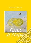 Giallo di Napoli libro