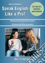 Help your students to speak English like a pro! libro