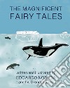 The Magnificent Fairy Tales libro di Noseda Edoardo