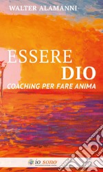 Essere Dio libro