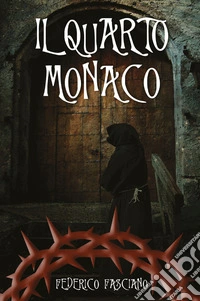 Il quarto monaco