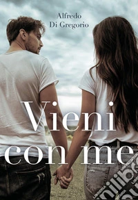 Vieni con me