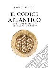 Codice Atlantico. Sette composizioni per organico misto (Il) libro di Palazzo Paolo