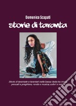 Storie di Taranta libro