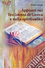 Appunti sui Testimoni di Geova e sulla spiritualità libro