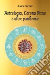 Astrologia, Corona virus e altre pandemie libro