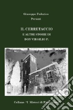 Il Cerretaccio e altre storie di don Virgilio P. libro