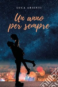 Un anno per sempre