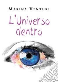 L'universo dentro