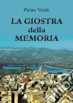 La giostra della memoria libro