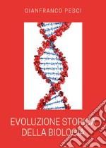 Evoluzione storica della biologia libro