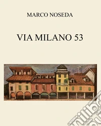 Via Milano 53